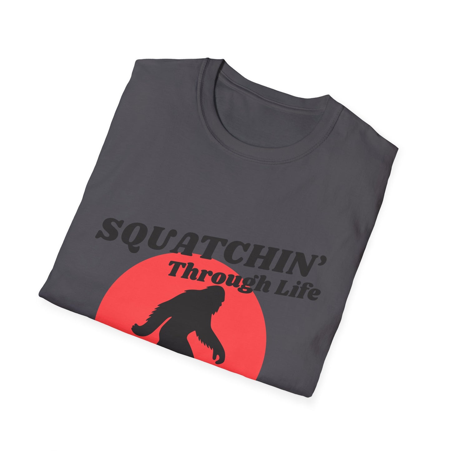 Sasquatch Softstyle T-Shirt: Squatchin' Through Life