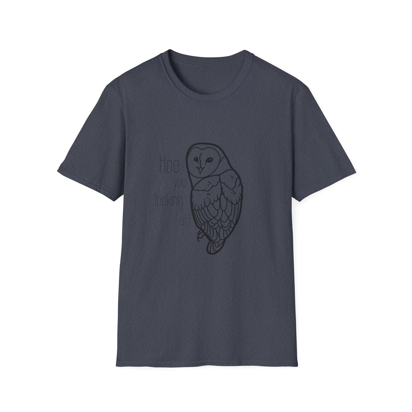 Hoo You Looking At T-Shirt