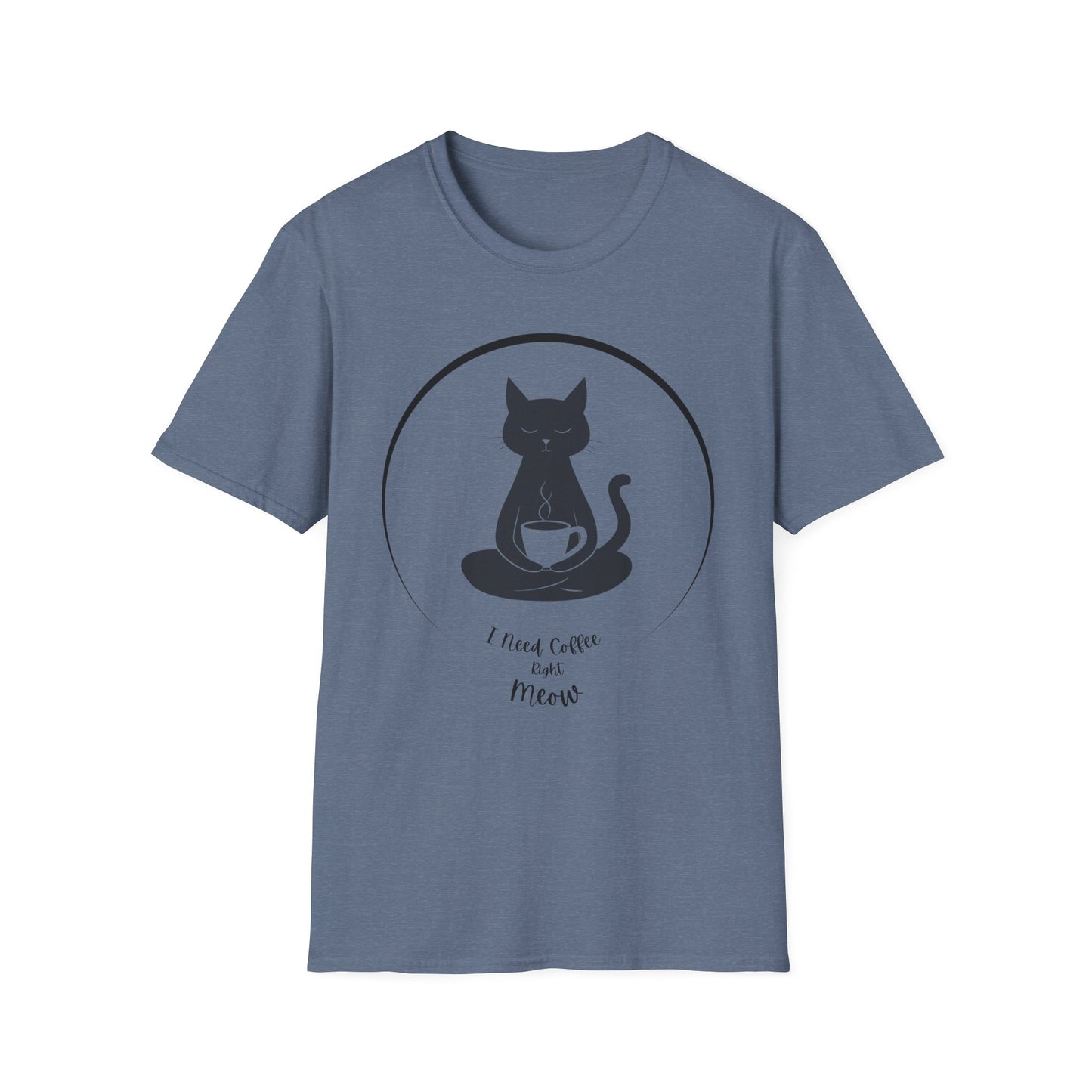 Cat Coffee T-Shirt - Zen Cat Holding Coffee Cup - I Need Coffee Right Meow