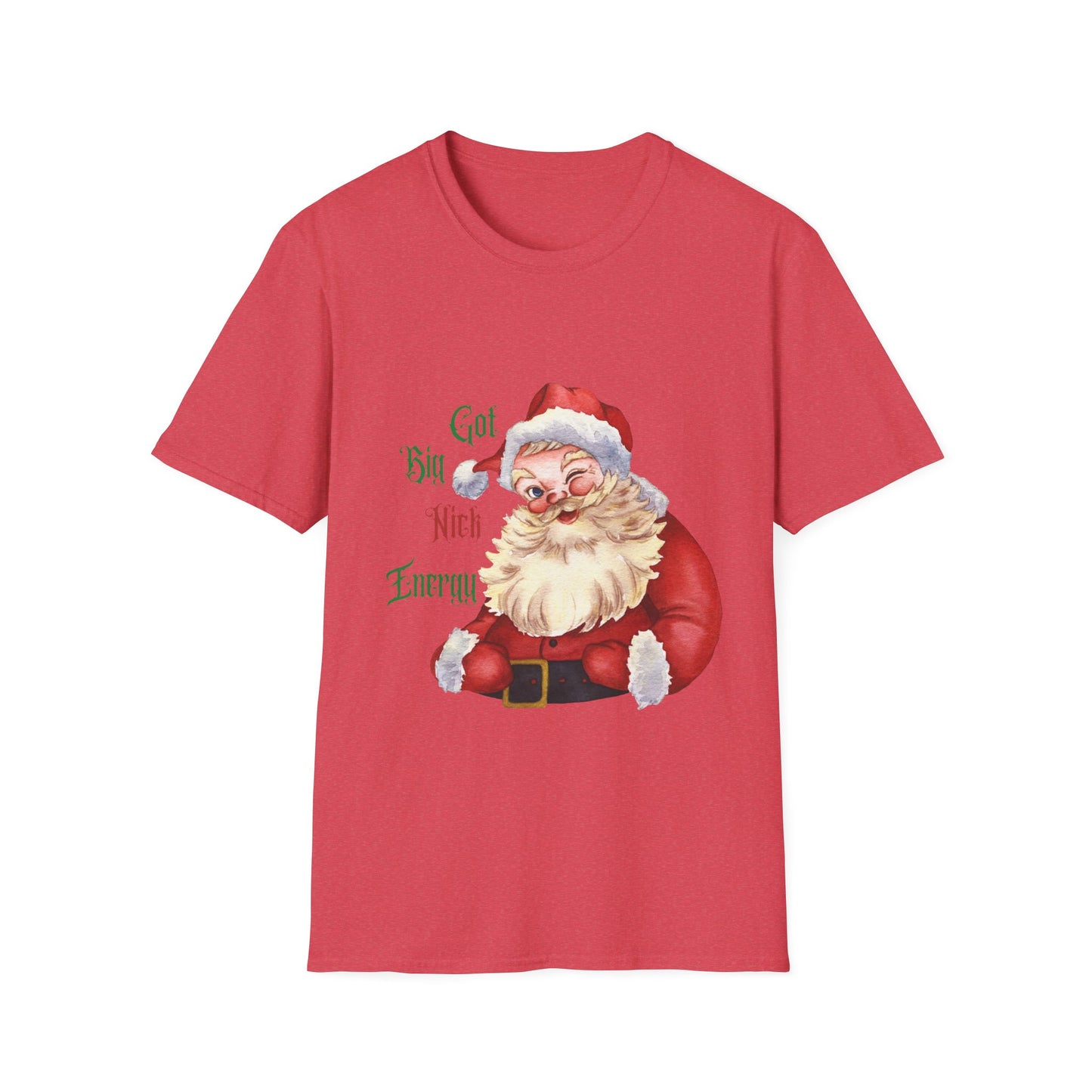 Santa Got Big Nick Energy T-Shirt