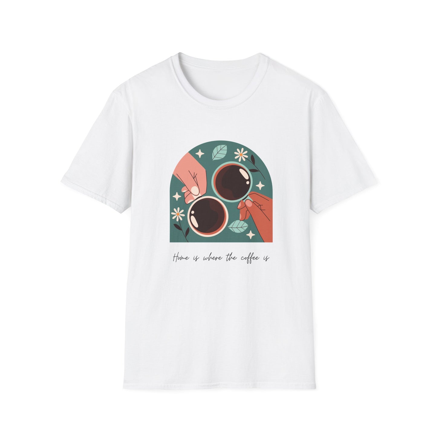 Coffee Mugs T-Shirt - Home Is Where The Coffee Is Design