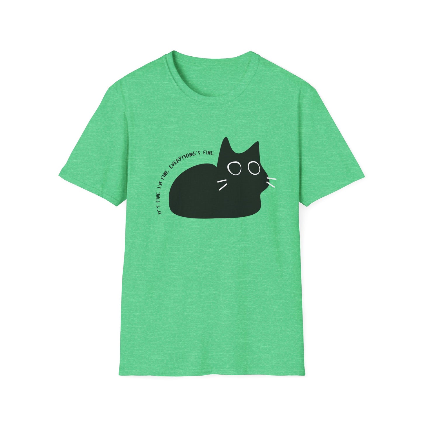 It's Fine. I'm Fine. Everything is Fine Wide-Eyed Cat T-Shirt