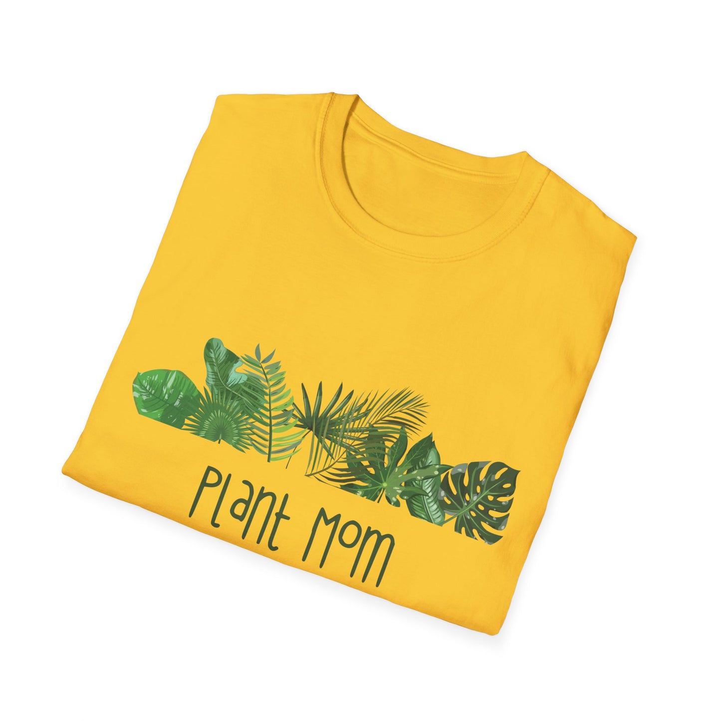 Plant Mom T-Shirt - Unisex Softstyle