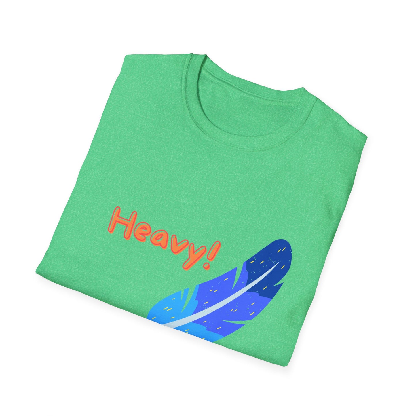 Heavy! Feather Wand T-shirt – Fun Playful Quote Shirt