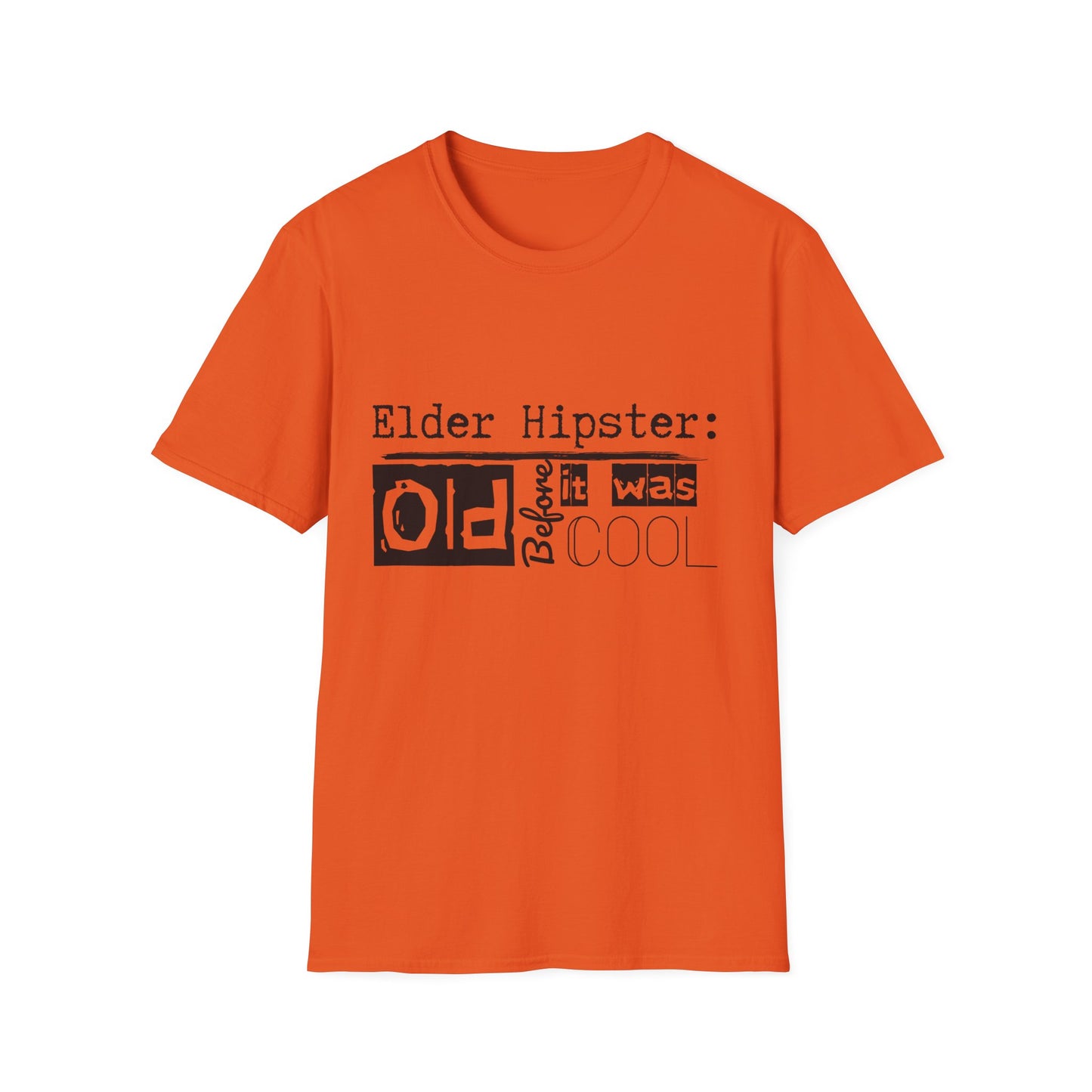 Graphic Tee - Elder Hipster - I was old before it was cool