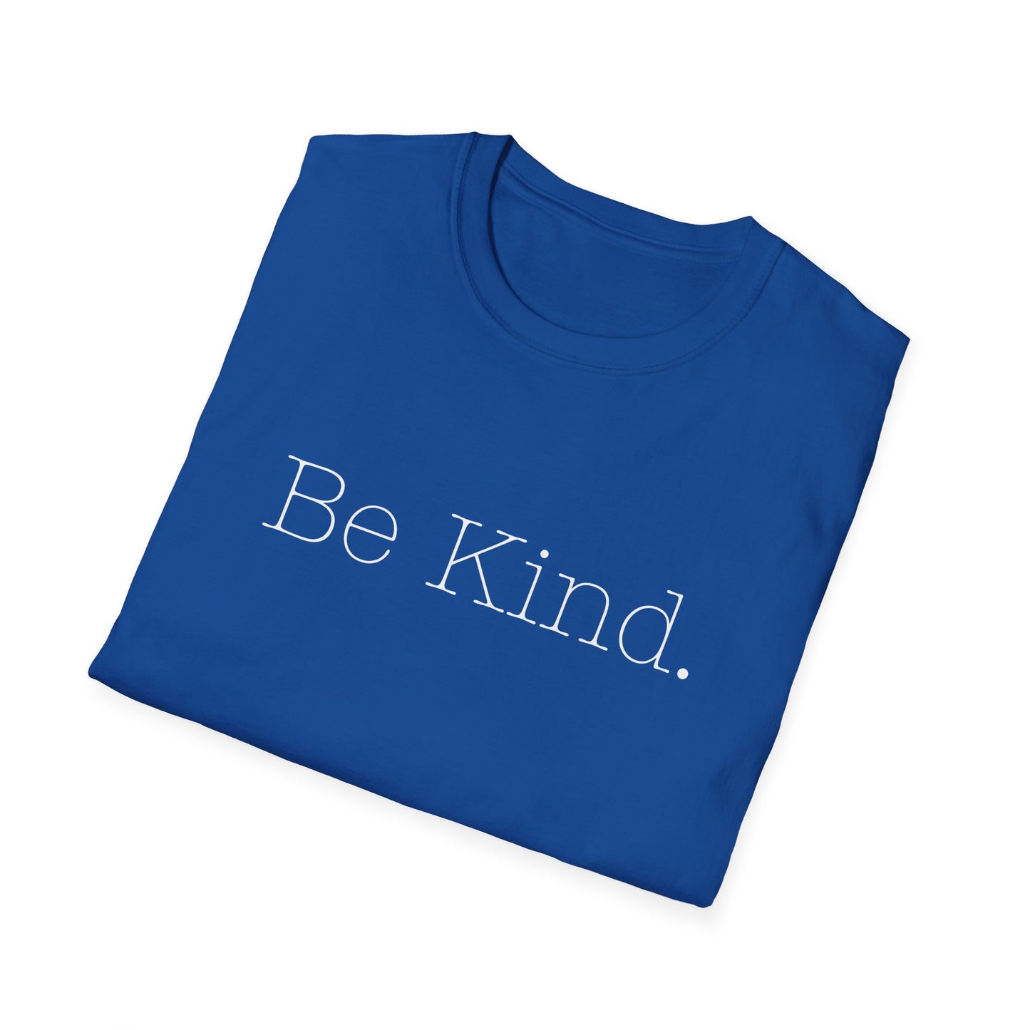 Be Kind Inspirational T-Shirt