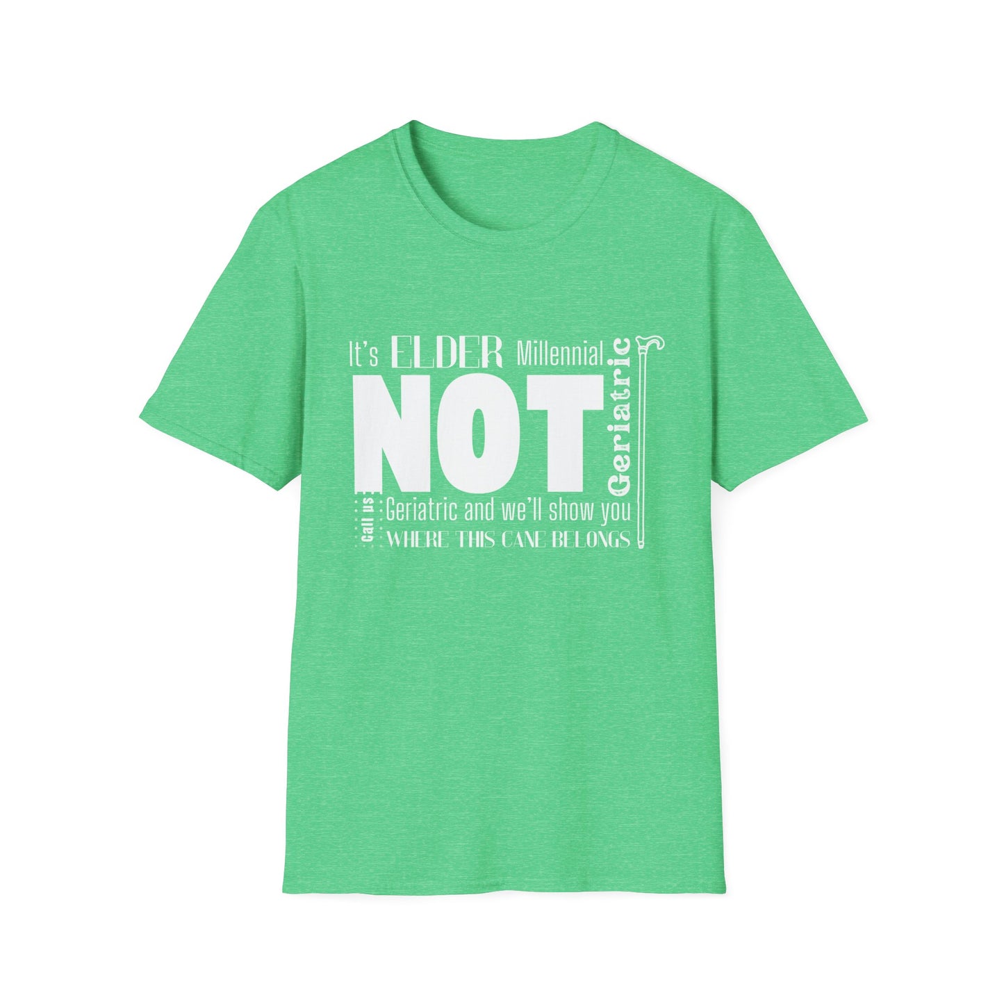 It's Elder Millennial, Not Geriatric T-Shirt – Funny Millennial Humor Shirt