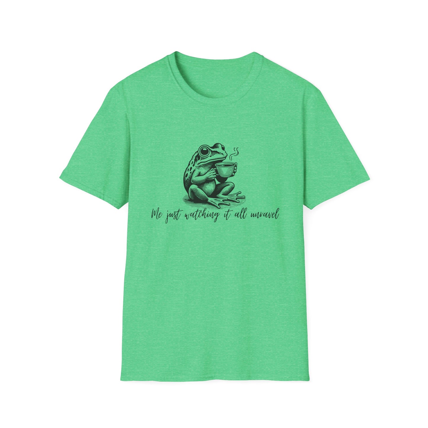 Frog Coffee Lover T-Shirt - Me Just Watching It All Unravel