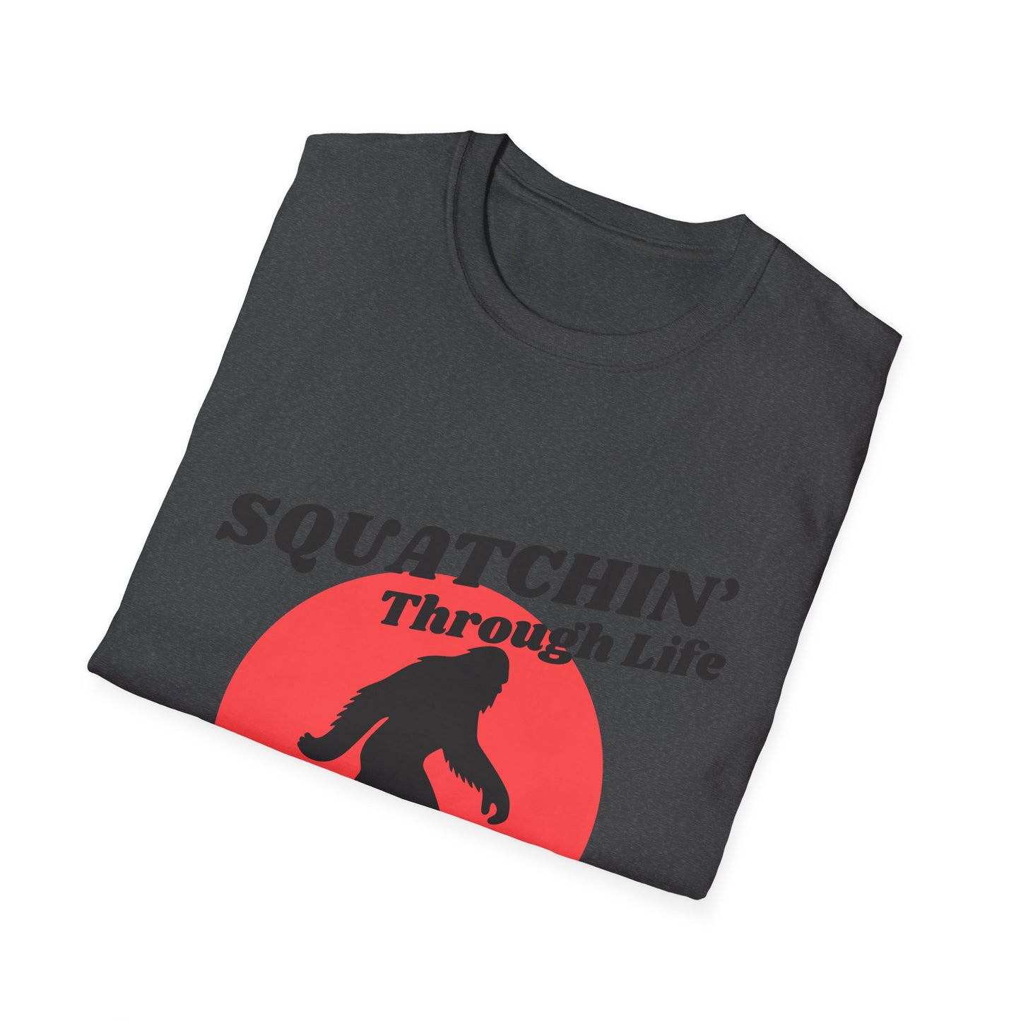 Sasquatch Softstyle T-Shirt: Squatchin' Through Life