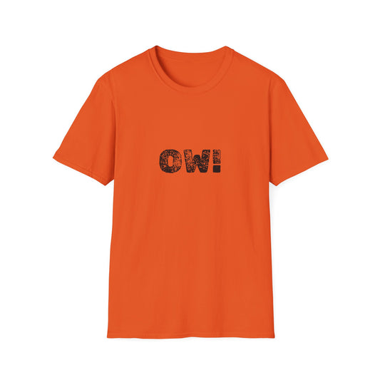 OW! Unisex T-Shirt