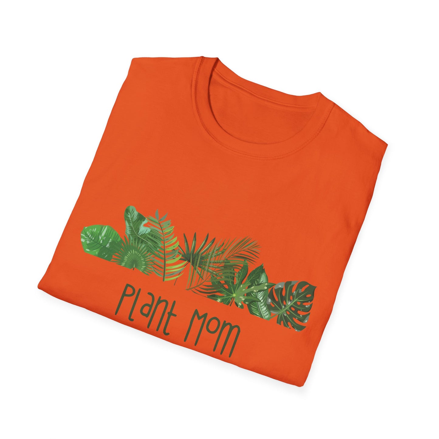 Plant Mom T-Shirt - Unisex Softstyle