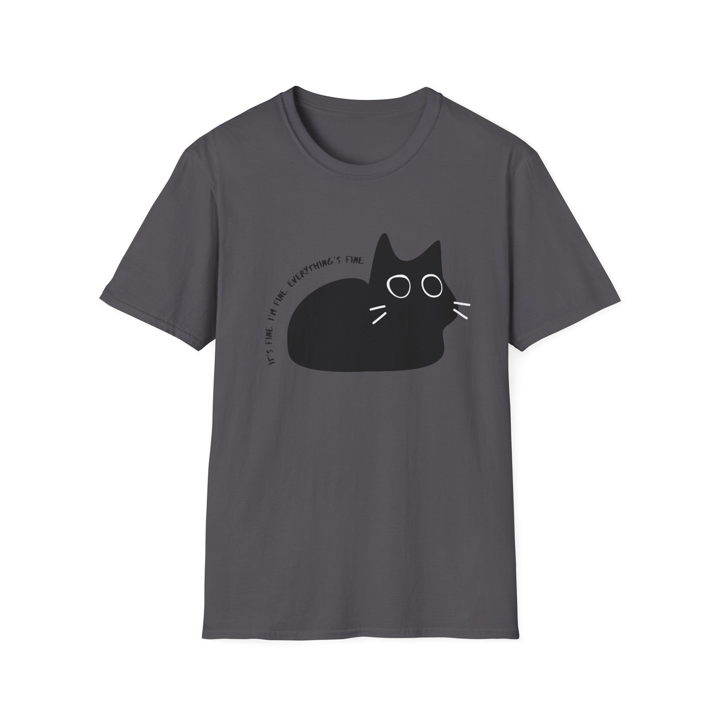 It's Fine. I'm Fine. Everything is Fine Wide-Eyed Cat T-Shirt