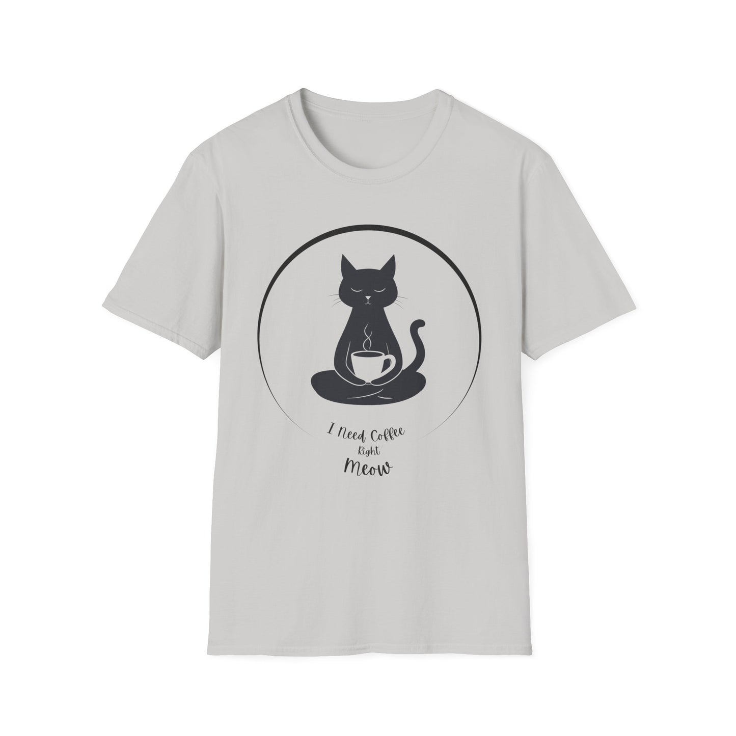 Cat Coffee T-Shirt - Zen Cat Holding Coffee Cup - I Need Coffee Right Meow