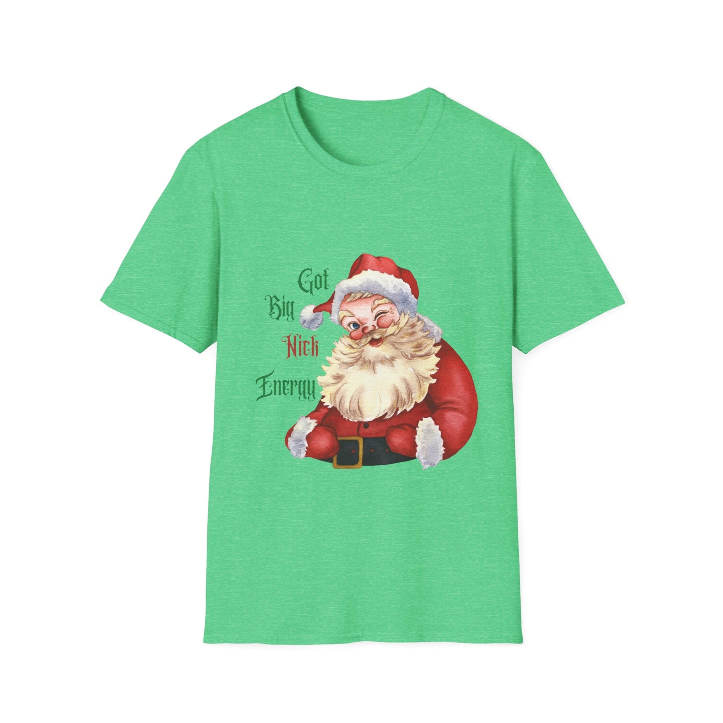 Santa Got Big Nick Energy T-Shirt