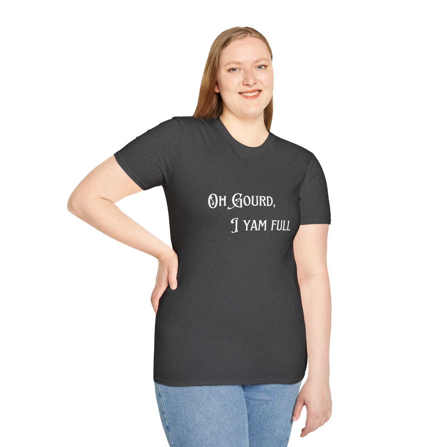 Funny Fall Unisex T-Shirt - 'Oh Gourd, I Yam Full'