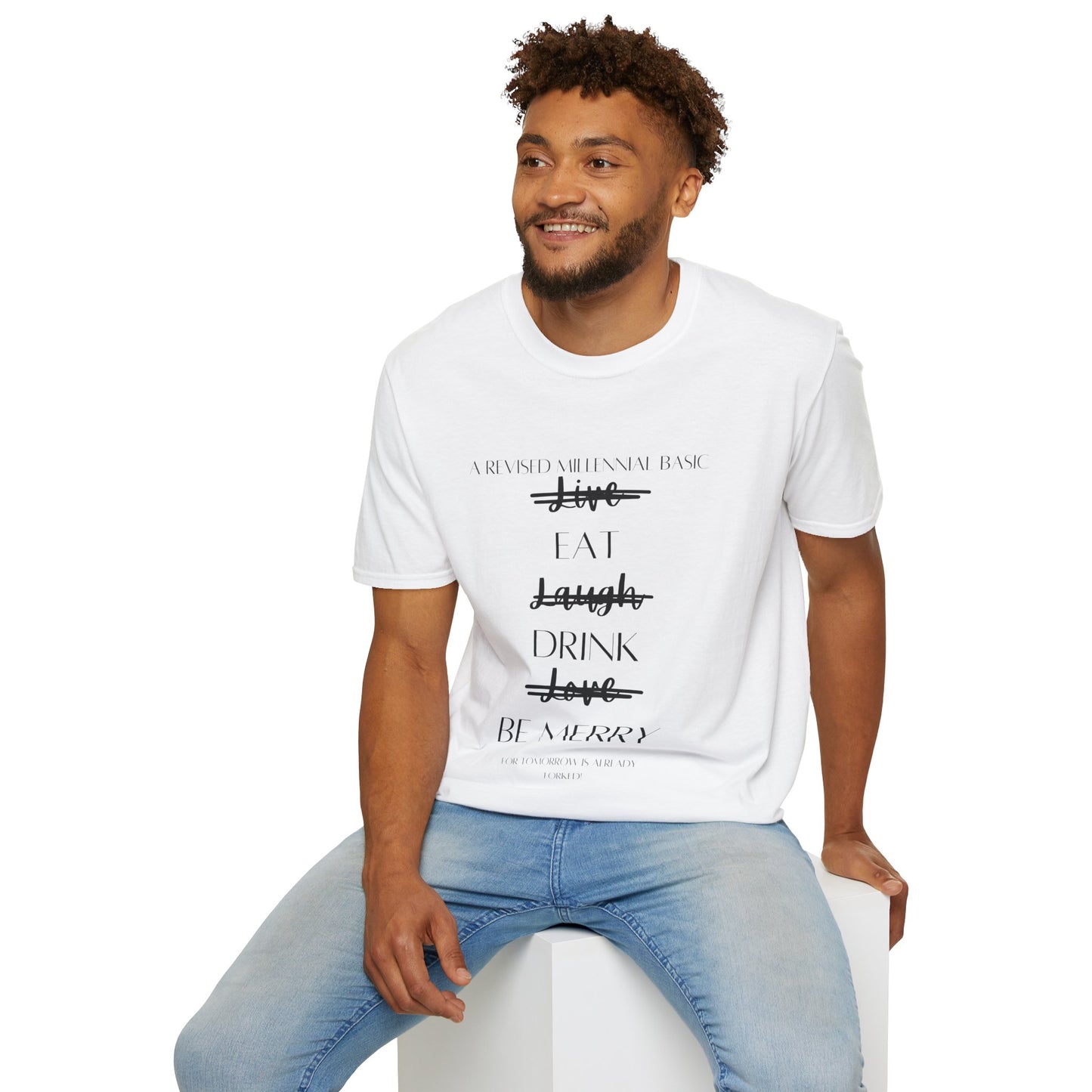 Unisex T-Shirt - Revised Millennial Life Goal List Design