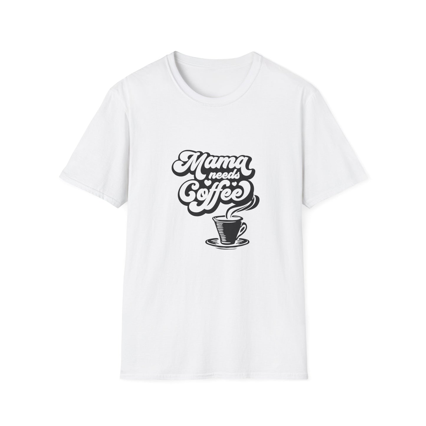 Coffee Lover T-Shirt - Mama Needs Coffee