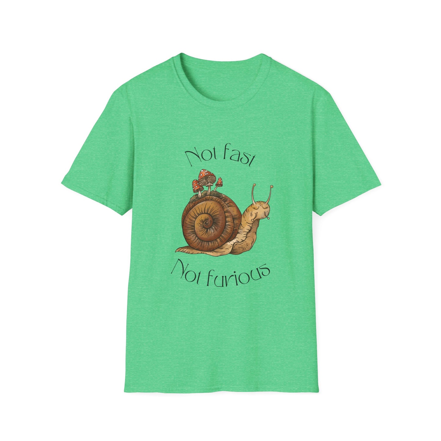 "Not Fast Not Furious" Snail Graphic T-Shirt – Embrace the Slow Life!