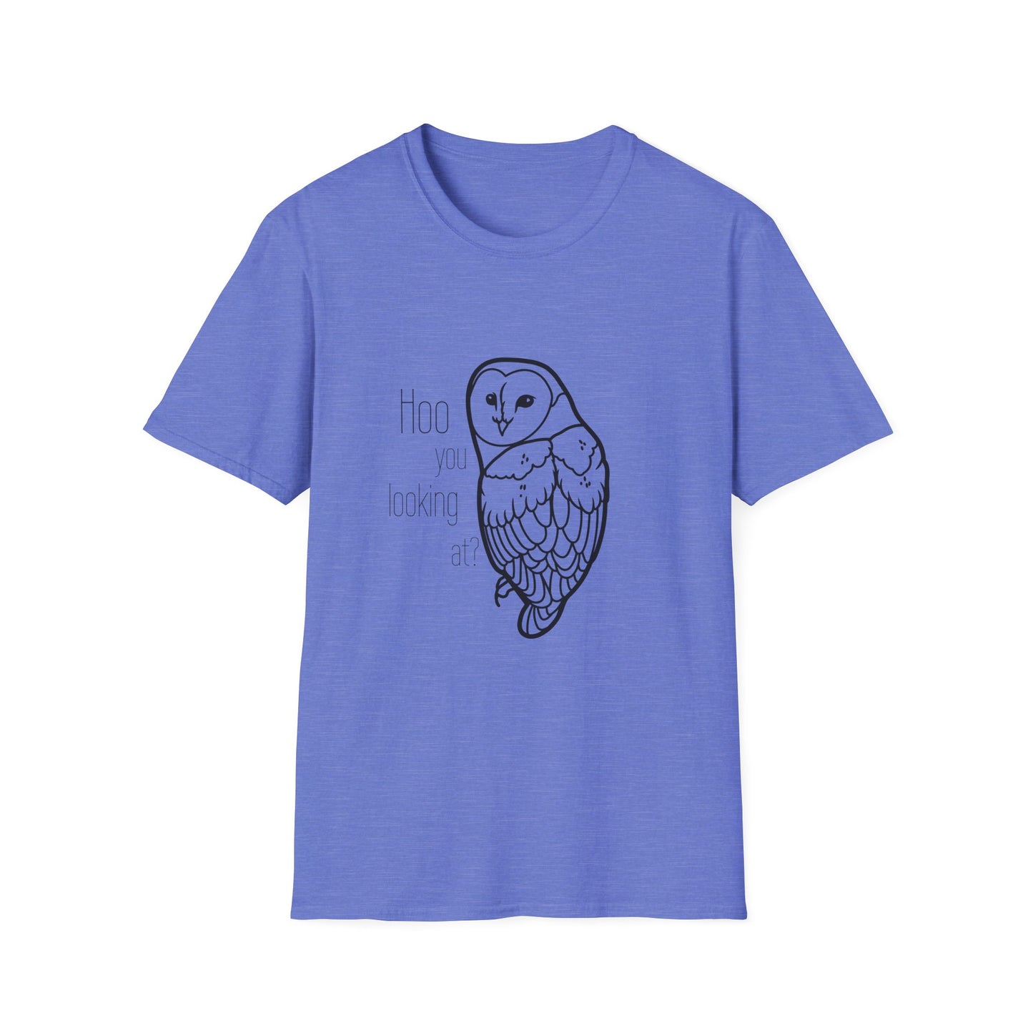 Hoo You Looking At T-Shirt