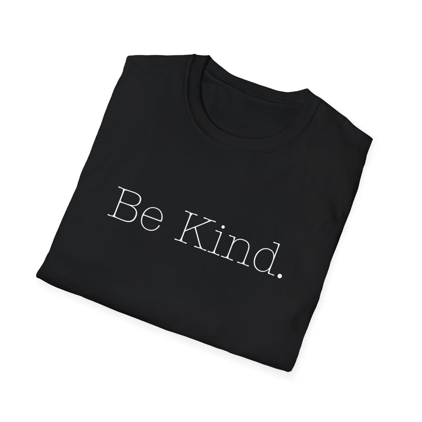 Be Kind Inspirational T-Shirt