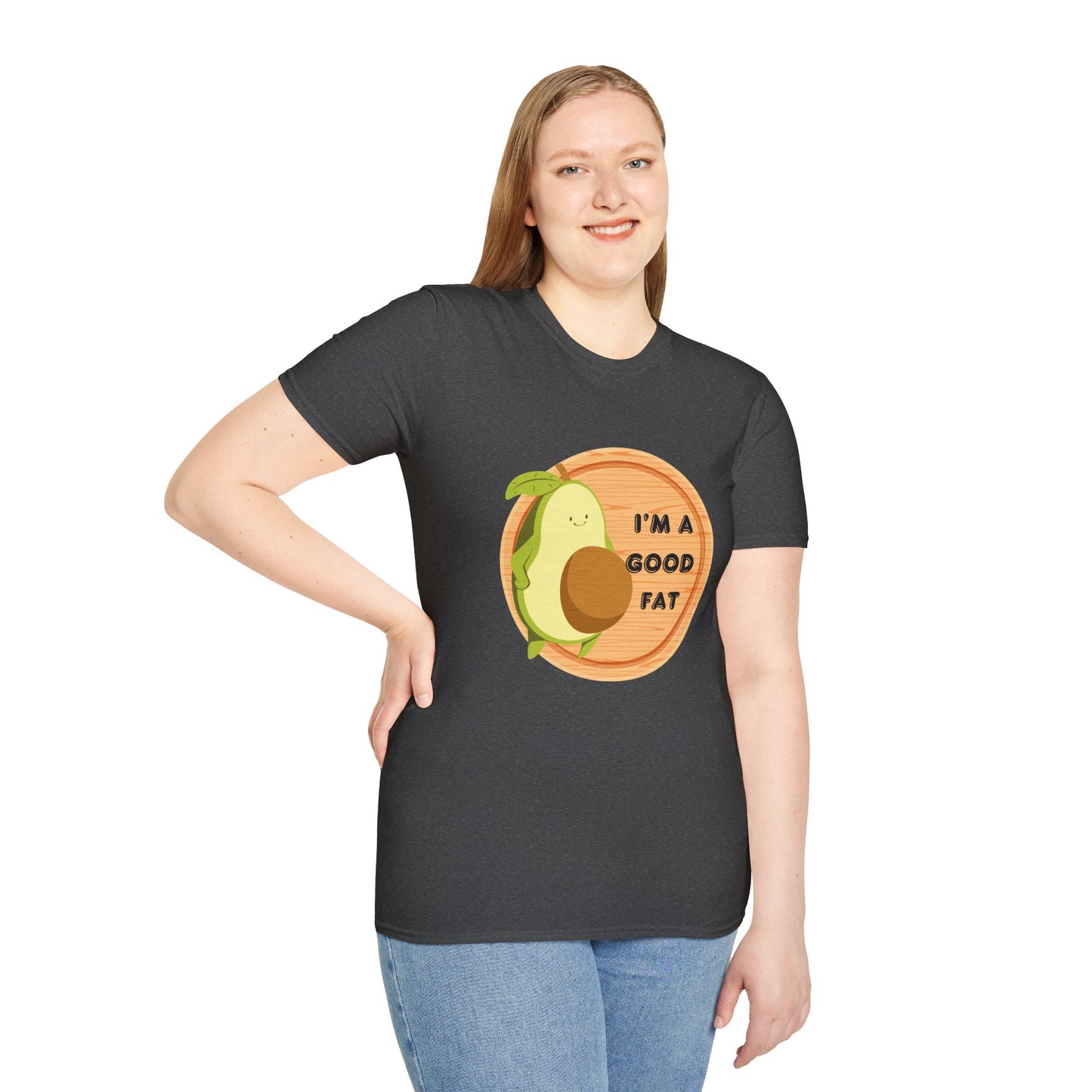 Avocado T-Shirt - "I'm a Good Fat"