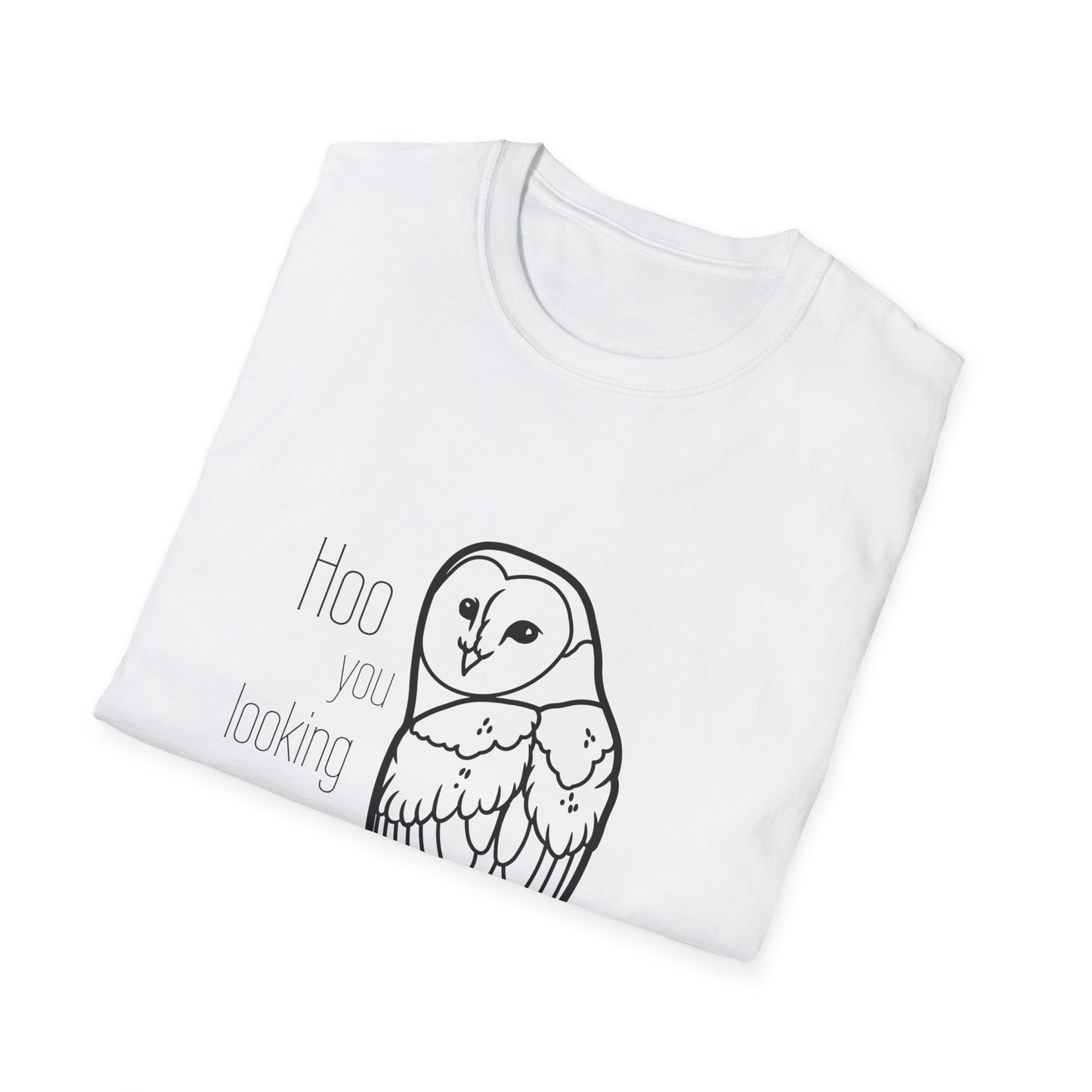 Hoo You Looking At T-Shirt