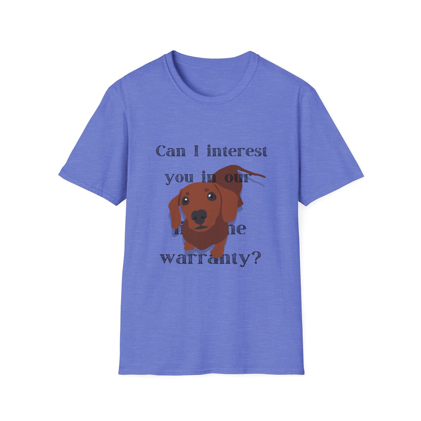 Funny Daschound Unisex T-Shirt with Lifetime Warranty