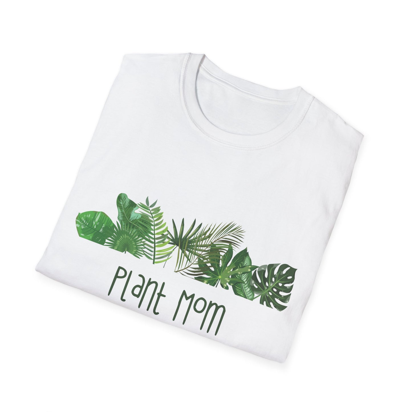 Plant Mom T-Shirt - Unisex Softstyle