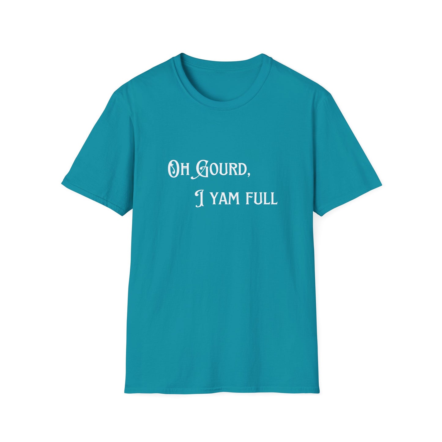 Funny Fall Unisex T-Shirt - 'Oh Gourd, I Yam Full'