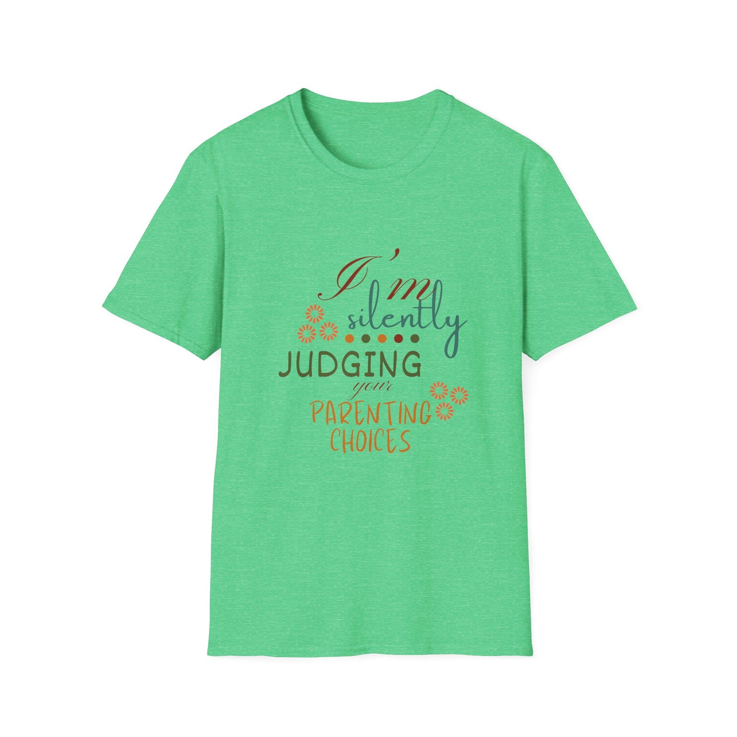 I'm Silently Judging Your Parenting Choices T-Shirt – Humorous Parent Shirt