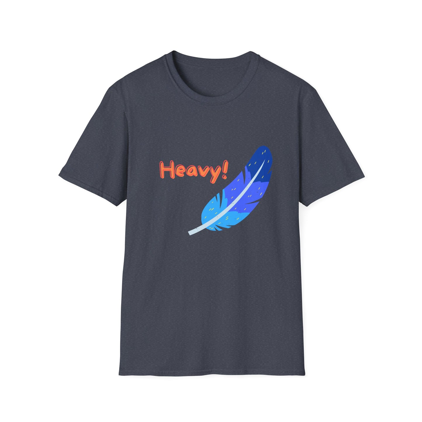 Heavy! Feather Wand T-shirt – Fun Playful Quote Shirt